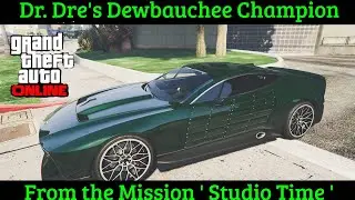 Dr.  Dre's Dewbauchee CHAMPION Clone - From The Contract Mission 'Studio Time' - GTA 5 Online