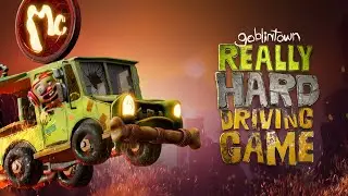 Let's deliver some food! Goblintown: Really Hard Driving Game