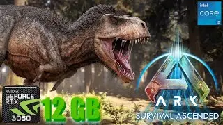 ARK Survival Ascended RTX 3060 FPS TEST | RTX 3060 & i5 12400F Benchmark 1080p/1440p/4K