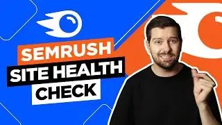 Semrush Site Health Check