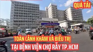 Toàn cảnh khám và điều trị bệnh tại bệnh viện Chợ Rẫy TP.HCM || Sài Gòn Vlog