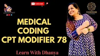 #learnwithdhanya #medicalcoding #medicalcodingtraining #CPTMODIFIERS |CPT MODIFIER - 78