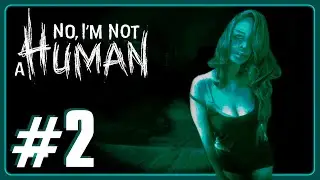 No, I'm not a Human (2025 - PC) | Parte 2 - Más PERSONAJES y Más FINALES