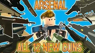 ALL ARSENAL NEW GUNS REVIEW (Summer Update)