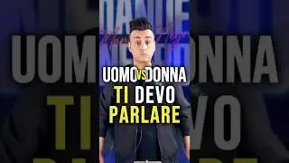 Uomo Vs Donna Ti Devo Parlare