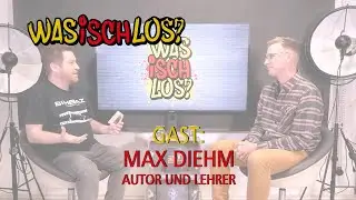 Was Isch Los? #187 - Max Diehm (Autor und Lehrer aus Rastatt)