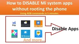 How to DISABLE MIUI system apps without rooting the phone | using ADB commands in 5 minutes