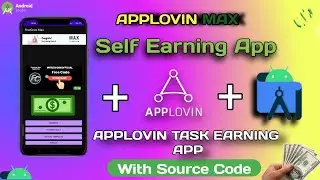 How to Create Self Earning App | Applovin Ads self Earning | Earn App in Android Studio  Earn Money