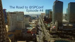 The Road to @SPConf - Episode 4