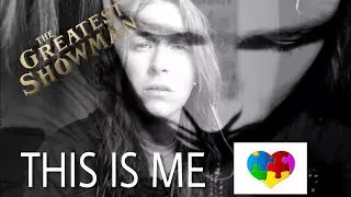 This Is Me &ndash; Cover | Finding Myself After My Autism Diagnosis (2018 Recording)