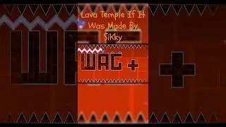 Lava Temple If It Was Made By SiKky // Geometry Dash #geometrydash #gd #sikky #swagroute