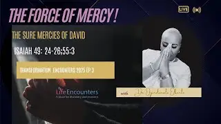 The Sure Mercies of David: Breaking Ancestral Covenants| Transformational Prayers