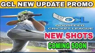 GCL NEW UPDATE PROMO LAUNCHED😱GCL NEW SHOTS COMING SOON...