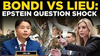 Bondi Hearing Live | Pam Bondi Fires Back as Ted Lieu Drops Epstein Bombshell Question
