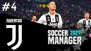 Juventus Soccer Manager 2021 Beta Career Mode Ep.4 | SM 21 Beta Career Mode [With Commentary]