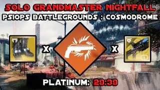 Solo Grandmaster Nightfall - PsiOps Battleground Cosmodrome In 29 Mins - Solar Hunter [Destiny 2]