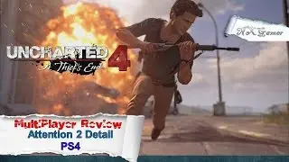 Uncharted 4: Multiplayer Review & Analysis
