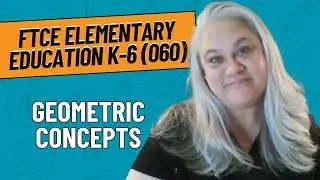 Geometric Concepts Practice Problems for FTCE Elementary Education K-6 060 Mathematics Subtest