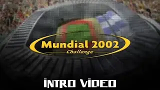 Mundial 2002 Challenge (2002) - Intro Video