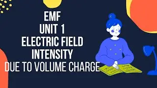#4 Electric Field Intensity due to volume charge| #UNIT 1 |#emf | @AsrithawithArchana