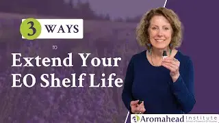 Extend The Shelf Life of Your Essential Oils