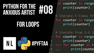 Python for the Anxious CG Artist #08 – For Loops