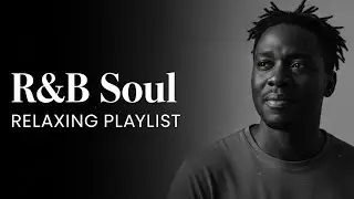 【R&B Soul】Night Drive Chill Playlist &ndash; Smooth Soul & Deep Bass