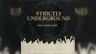 Various - Strictly Underground The Compilation (The True Ravers' Album) (Breakbeat, Hardcore) (1991)