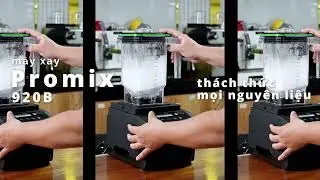 GIỚI THIỆU VỀ M&Aacute;Y XAY SINH TỐ PROMIX PM-920B