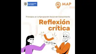 Reflexi&oacute;n cr&iacute;tica, principio de la Apropiaci&oacute;n Social del Conocimiento