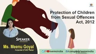 Understanding the POCSO Act 2012: Safeguarding Children from Sexual Offences