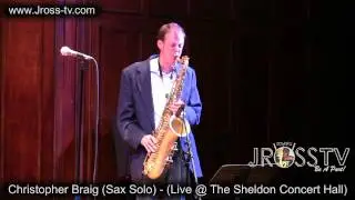 James Ross @ Christopher Braig (Sax Solo) - 