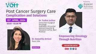 Virtual Session on Post Cancer Surgery Care: - Complication and Solutions