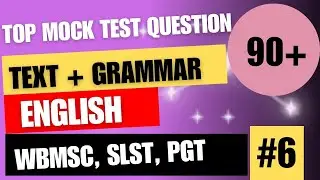 Full Mock Test 06 // WBMSC WBSLST English// 90makrs full mock//