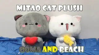 Unboxing Mitao Cat Peach and Goma Plushies!