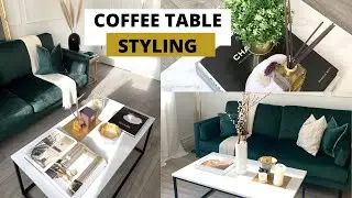 COFFEE TABLE STYLING | 6 EASY WAYS | Jade Vanriel