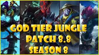 Best Junglers | God Tier | patch 8.8 Season 8 League of legends
