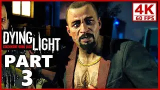 Прохождение игры Dying Light, часть 3 &mdash; Dying Light PC 4K 60FPS (без комментариев)