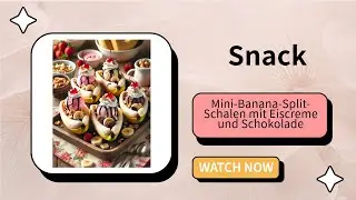 Mini-Banana-Split-Schalen mit Eiscreme und Schokolade