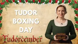 BOXING DAY IN TUDOR TIMES : CHARITY AND THE POOR
