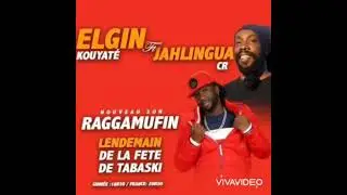 Elgin Kouyate ft Jahlingua CR |Raggamufin | Officiel 2021🇬🇳