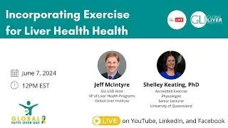 Incorporating Exercise for Liver Health #GLILIVE