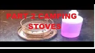 Camp Stoves, and Homemade survival cookers bexbugoutsurvival