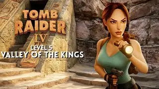 Tomb Raider IV Remastered (4K) LEVEL 5: Valley of the Kings | 100% All Collectibles