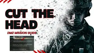 CUT THE HEAD | DMZ QUICK MISSION GUIDE | PHALANX TIER 5 STORY MISSION