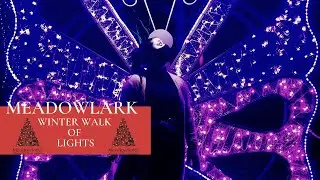 Meadowlarks Winter walk of Lights 2020 | Full Tour | Botanical Garden Christmas!