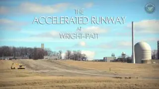 The Accelerated Runway at Wright Patt