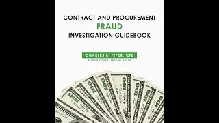 Contract & Procurement Fraud Investigation Guidebook