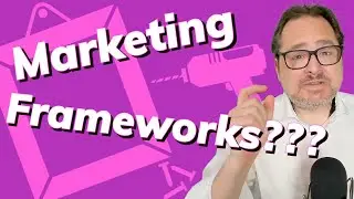 What Is A Marketing Framework? 🖼🌎💹 And When To Use Them 🤓