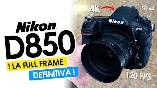 NIKON D850  📸 ⭐! LA FULL FRAME DEFINITIVA !⭐ Todo lo bueno y lo malo.
